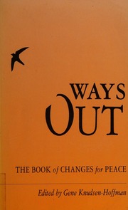 Ways out : the book of changes for peace