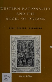 Western rationality and the angel of dreams : self, psyche, dreaming