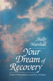 Your dream of recovery