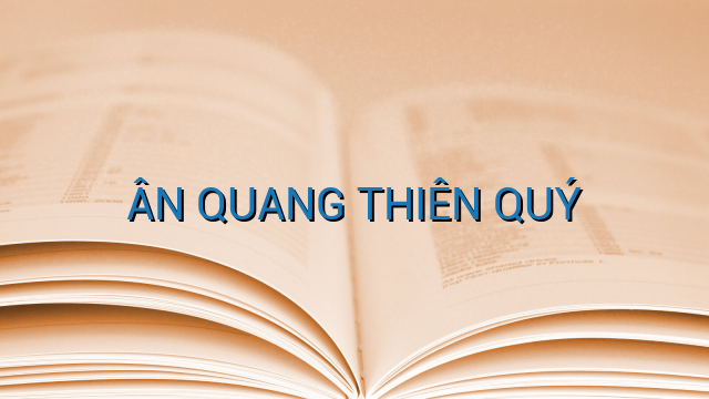 Ân Quang, Thiên Quý