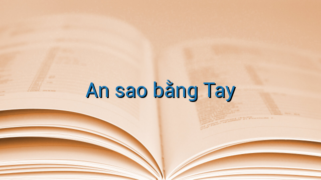 An sao bằng Tay