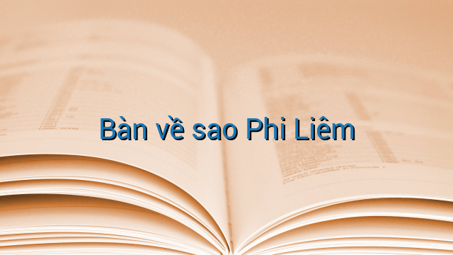 Bàn về sao Phi Liêm