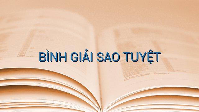 BÌNH GIẢI SAO TUYỆT