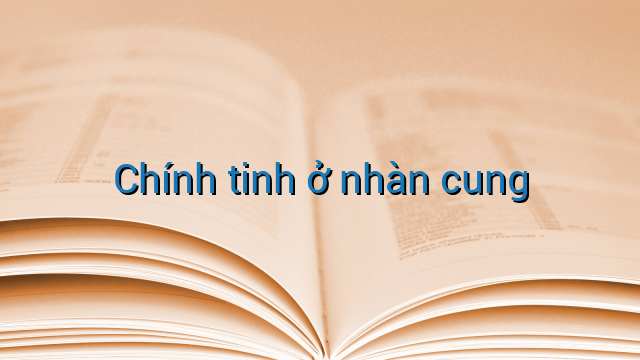 Chính tinh ở nhàn cung