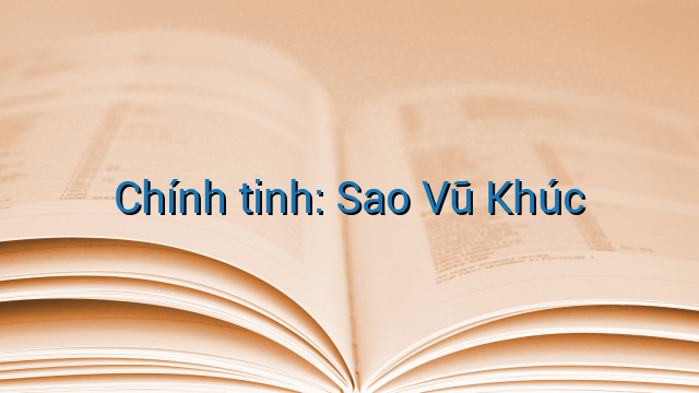 Chính tinh: Sao Vũ Khúc