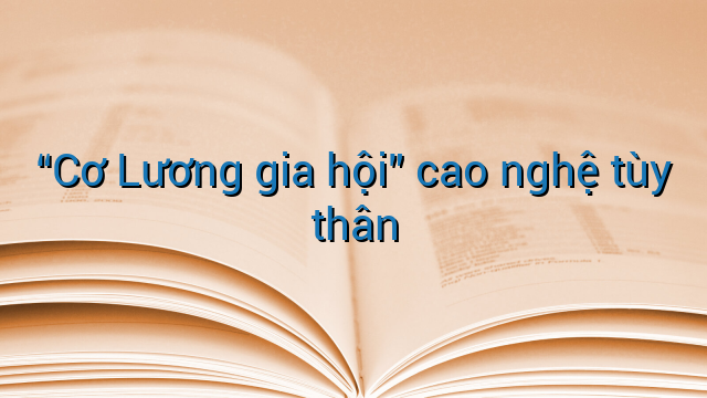"Cơ Lương gia hội" cao nghệ tùy thân