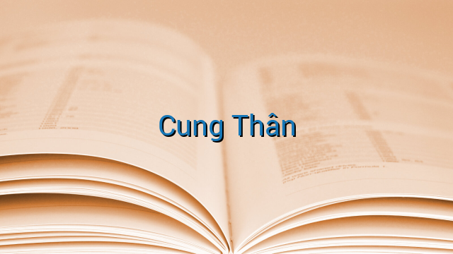 Cung Thân