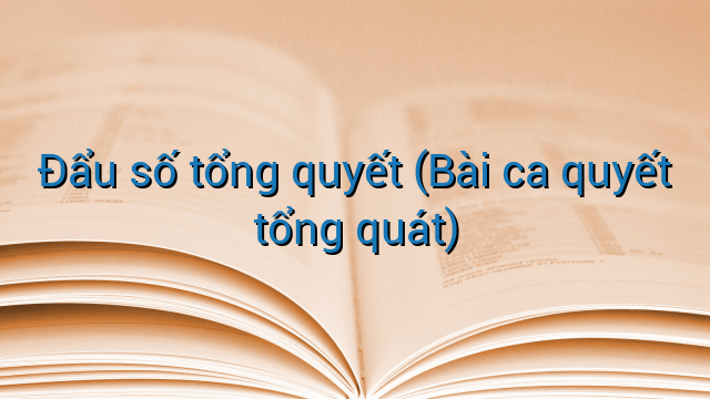 Đẩu số tổng quyết (Bài ca quyết tổng quát)