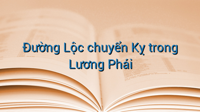 Đường Lộc chuyển Kỵ trong Lương Phái