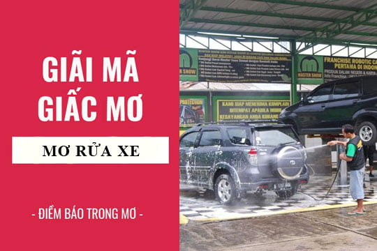 Giải mã giấc mơ: Nằm mơ thấy sửa xe, rửa xe máy, ô tô điềm báo gì, lành hay dữ? con số liên quan
