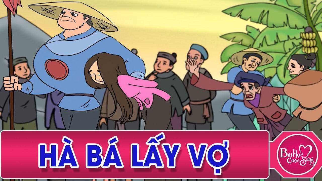 HÀ BÁ LẤY VỢ