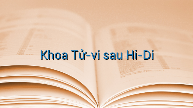 Khoa Tử-vi sau Hi-Di