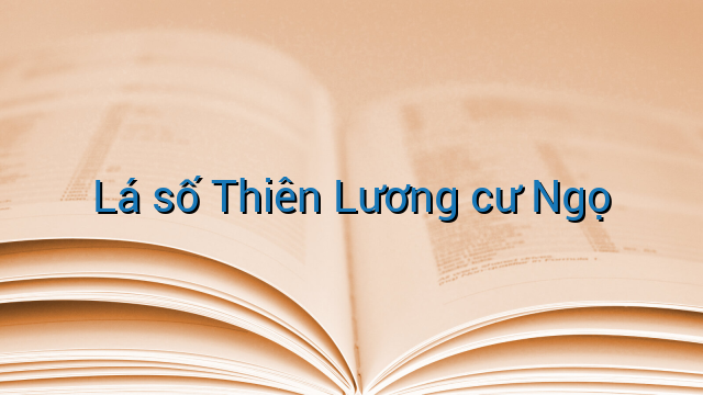 Lá số Thiên Lương cư Ngọ