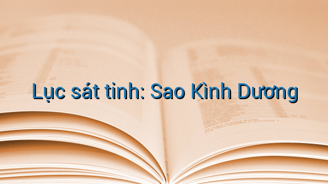 Lục sát tinh: Sao Kình Dương