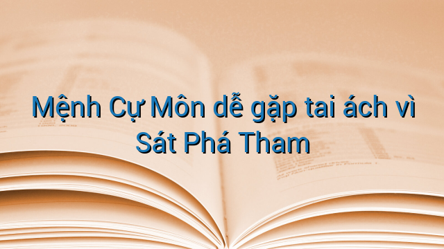 Mệnh Cự Môn dễ gặp tai ách vì Sát Phá Tham