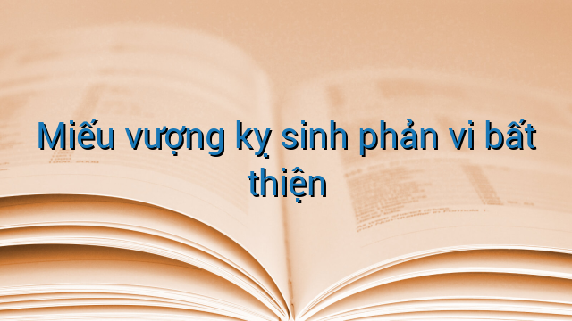 Miếu vượng kỵ sinh phản vi bất thiện