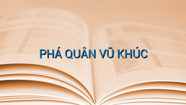 PHÁ QUÂN VŨ KHÚC
