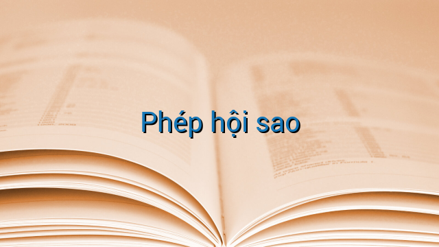 Phép hội sao