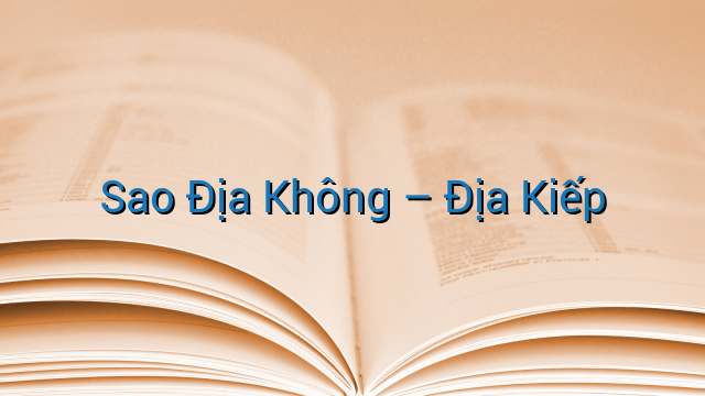Sao Địa Không - Địa Kiếp