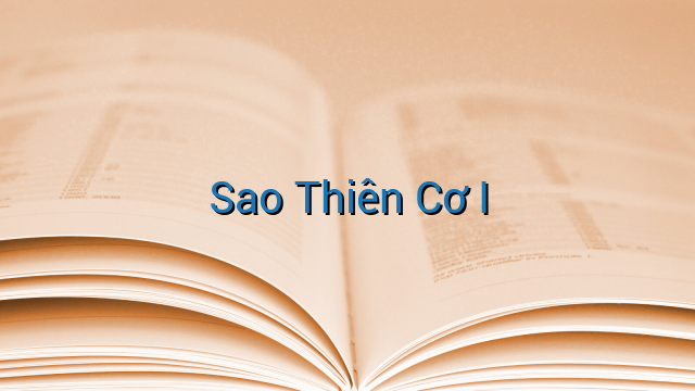 Sao Thiên Cơ I