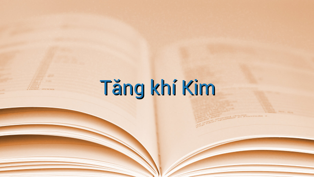 Tăng khí Kim