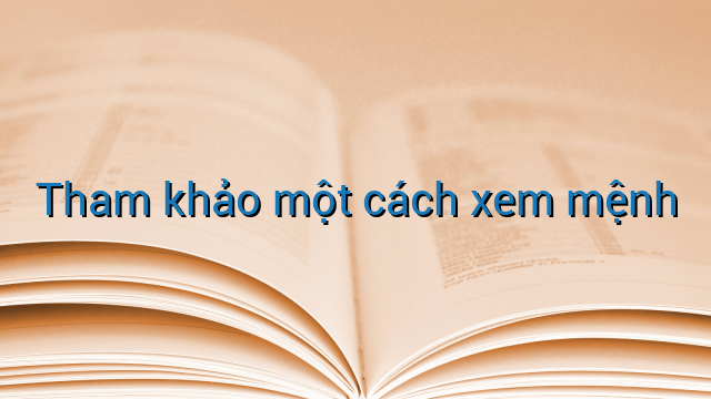 Tham khảo một cách xem mệnh