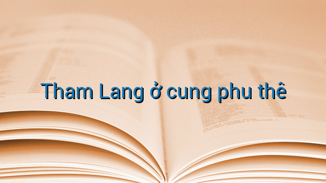 Tham Lang ở cung phu thê