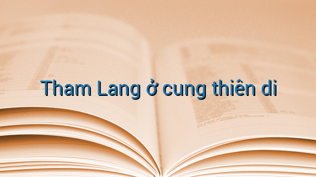 Tham Lang ở cung thiên di