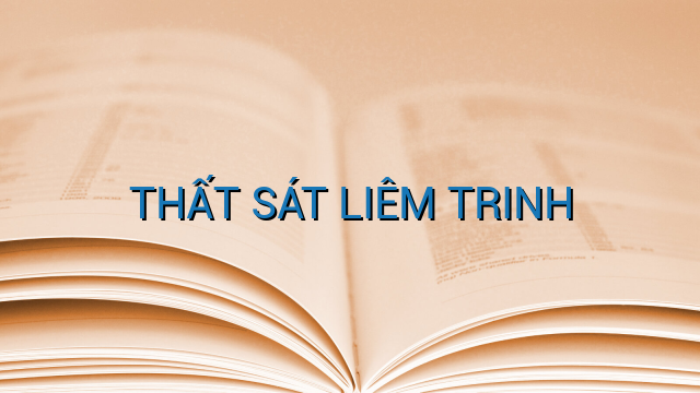 THẤT SÁT LIÊM TRINH