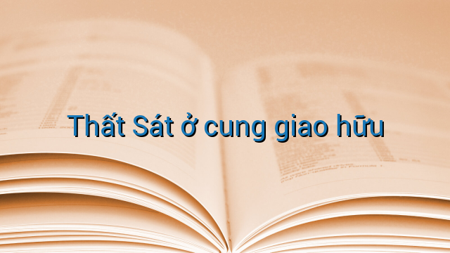 Thất Sát ở cung giao hữu