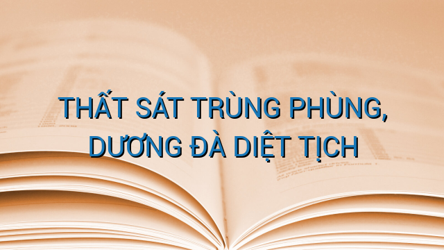 THẤT SÁT TRÙNG PHÙNG, DƯƠNG ĐÀ DIỆT TỊCH