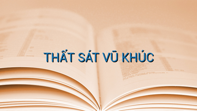 THẤT SÁT VŨ KHÚC