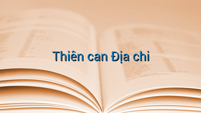 Thiên can Địa chi