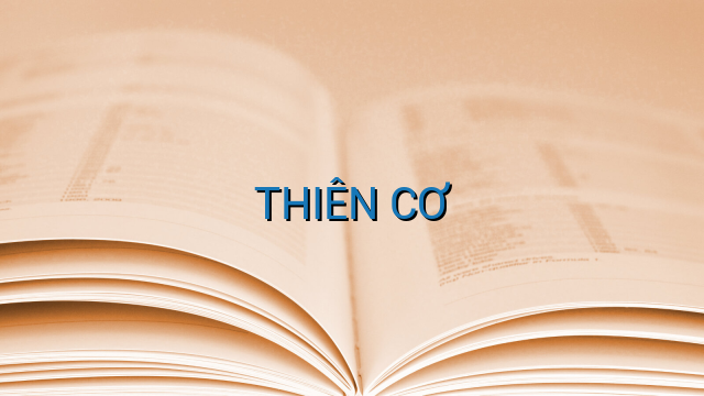 THIÊN CƠ