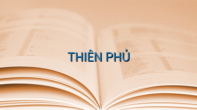 THIÊN PHỦ