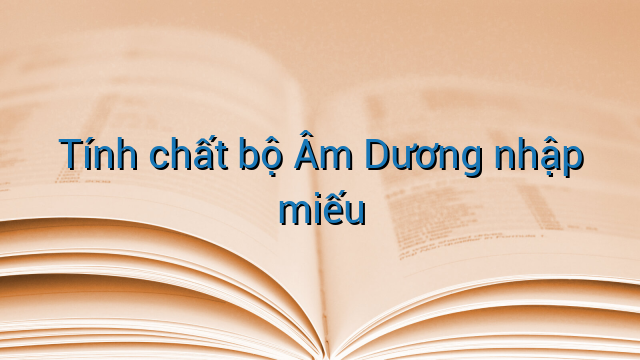 Tính chất bộ Âm Dương nhập miếu