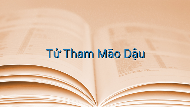 Tử Tham Mão Dậu