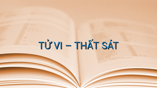 TỬ VI – THẤT SÁT