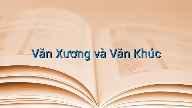 Văn Xương và Văn Khúc
