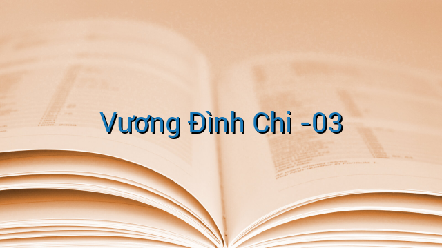 Vương Đình Chi -03