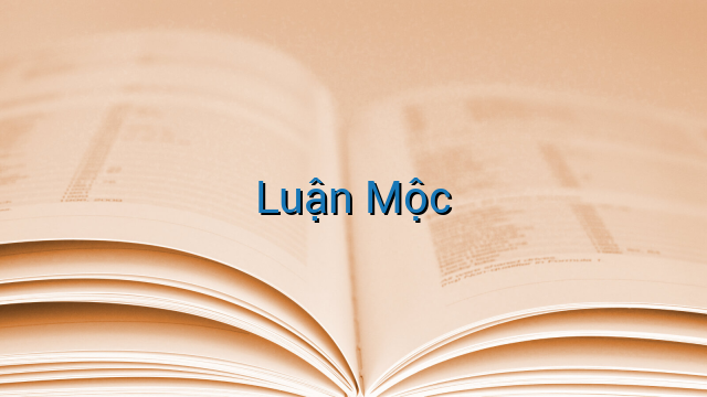 Luận Mộc