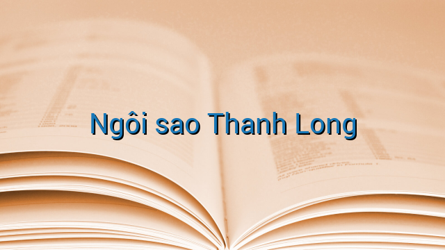 Ngôi sao Thanh Long