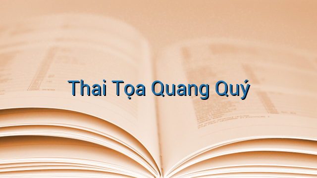 Thai Tọa Quang Quý